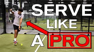 HOW TO SERVE LIKE A PRO PADEL PLAYER [upl. by Notyalk]