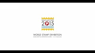 SINGAPORE 2015 World Stamp Exhibition Highlights Singpost [upl. by Aloel]