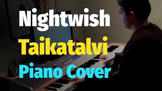 Nightwish  Taikatalvi Imaginaerum  Piano Cover [upl. by Merv]