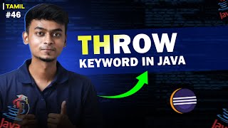 46 THROW keyword in Java  In Tamil  Java Tutorial Series  Error Makes Clever [upl. by Kalagher]