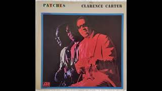 Clarence Carter  Patches 1970 Part 2 Full Album [upl. by Estella95]