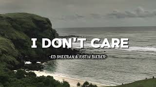 Ed Sheeran amp Justin Bieber  I Dont Care  Lyrics [upl. by Locke943]