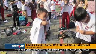 Heboh Lomba Buka Baju Massal MPLS SD  FAKTA62 [upl. by Swainson]