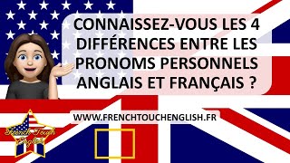 🇱🇷 🇬🇧 4 DIFFÉRENCES ENTRE LES PRONOMS PERSONNELS ANGLAIS ET FRANÇAIS 🔊💬 Méthode simple et efficace [upl. by Vano]