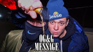 OG amp G  MESSAGE [upl. by Jessen]