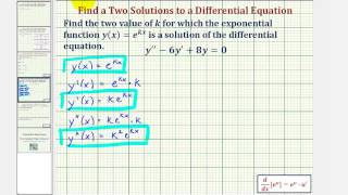 Ex Find Two Exponential Function Solutions to a Differential Equation [upl. by Desirae]