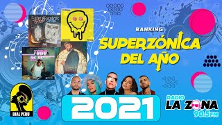 Ranking Anual  Radio La Zona 2021 [upl. by Harrietta]