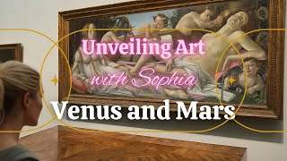 A Love Story in Renaissance Italy Venus and Mars by Sandro Botticelli 90 Seconds [upl. by Danielson]