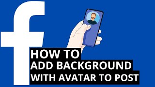 How to add background with avatar to post on Facebook [upl. by Ausoj]