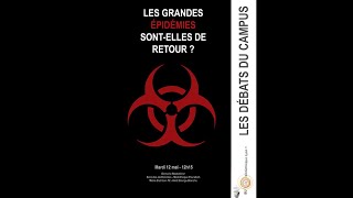 Conférencedébat  Les grandes épidémies sontelles de retour [upl. by Emyle]