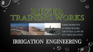 River Training Works in Irrigation Engineering  Civil Engineering Education [upl. by Malha817]