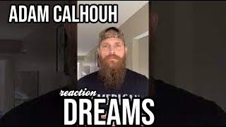 DJ Mann ReActs  Adam Calhouh  Dreams [upl. by Zeke590]