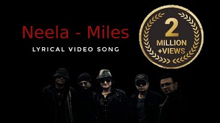 Neelaনীলা By Miles  Lyrical Video Song [upl. by Laup]