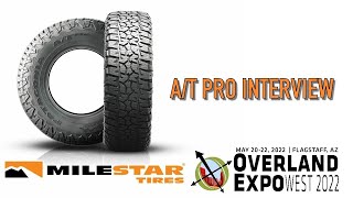 MILESTAR TIRES PATAGONIA AT PRO INTERVIEW OVERLAND EXPO WEST 2022 [upl. by Kinchen479]