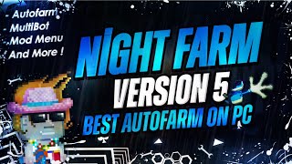 Growtopia NightFarm Update V5 Free AutoFarm software with mod menu and new features [upl. by Adlig573]