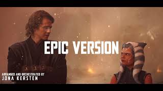 Star Wars Anakin amp Ahsoka Snips amp Skyguy Theme  EPIC EMOTIONAL VERSION [upl. by Aloivaf]