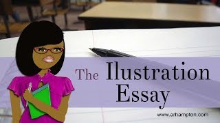 How to Write an Illustration Essay [upl. by Dnalra343]