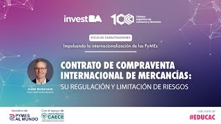 Webinar  Contrato de compraventa internacional de mercancías su regulación y limitación de riesgos [upl. by Siulegroj]