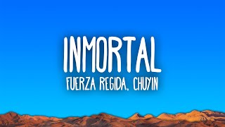 Fuerza Regida Chuyin  Inmortal [upl. by Reg]