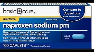 Basic Care Naproxen Sodium PM 220 mg Diphenhydramine Hydrochloride 25 mg Tablets Pain Reliever [upl. by Free549]