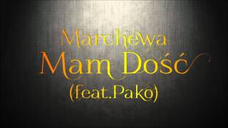 Marchewa  Mam Dość feat Pako prod Marchewa [upl. by Elmaleh]