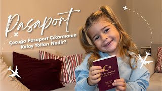 Çocuğa Pasaport Çıkarmanın Kolay Yolları Nedir  Selamet Ailesi [upl. by Alym]