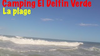 Plage du Camping El Delfin Verde et de la plage  Camping Spain [upl. by Edea]