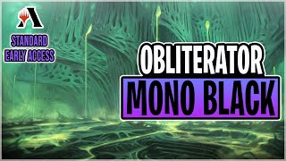 PHYREXIAN OBLITERATOR COMPLETES MONO BLACK  Phyrexia Standard  MTG Arena [upl. by Noloc107]