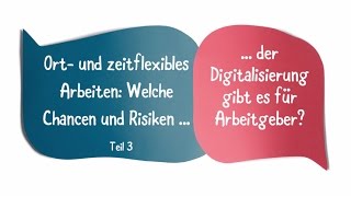 Ort und zeitflexibles Arbeiten Teil 3 [upl. by Aisyla490]