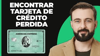 ¿Cómo encontrar una tarjeta de crédito perdida [upl. by Sitruc]