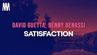 David Guetta Benny Benassi  Satisfaction Lyrics [upl. by Kirshbaum12]