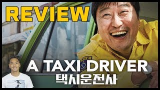 A Taxi Driver 2017 택시 운전사  Korean Movie Review [upl. by Neille]