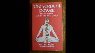 The Serpent Power  Arthur Avalon John Woodroffe  Introduction 005  Chakras [upl. by Melbourne278]