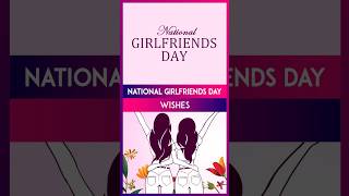 National Girlfriends Day 2024 Wishes Greetings BFF Quotes Messages To Celebrate Female Friendship [upl. by Ziza]