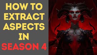 How to Extract Aspects in Diablo 4 Season 4 [upl. by Znieh]