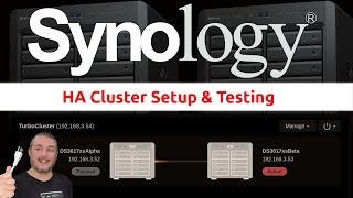 Configuring a Synology HA Cluster and Showing What Happens When You Pull The Plug [upl. by Chemash]