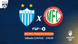 Ao vivo  CRAC X Morrinhos FC  Campeonato Goianão 2024 [upl. by Emmit158]