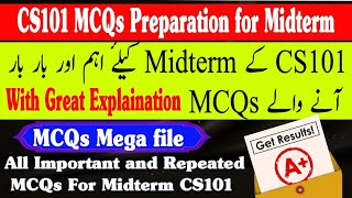 CS101 Midterm Preparation 2024  CS101 Most Important amp Repeated MCQs for Midterm Exams Preparation [upl. by Dola190]