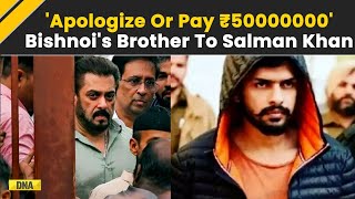 Another Death Threat To Actor Salman Khan By Lawrence Bishnois Brother ‘Apologise Or Pay ₹5 Crore [upl. by Benioff73]