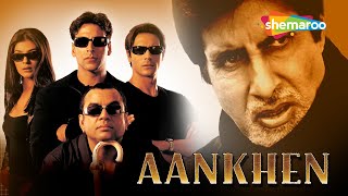 Aankhen  Amitabh Bachchan  Akshay Kumar  Sushmita Sen  Paresh Rawal [upl. by Airol]