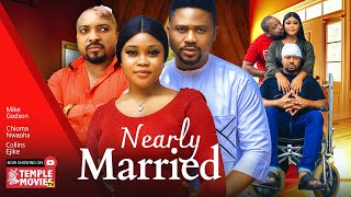 NEARLY MARRIED  CHIOMA NWAOHA MIKE GODSON BRYAN EMMANUEL  2023 EXCLUSIVE NOLLYWOOD MOVIE [upl. by Wehttan]