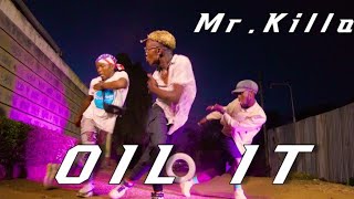 Mr Killa  Oil It  official Dance VideoDance Federation Africa [upl. by Oiredised]