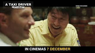 A TAXI DRIVER Trailer Opens in Singapore on 7 December 2017 [upl. by Vasily943]