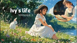 LIFE OF IVY  EPISODE 2 VILLAGE LIFE  ANIMATION  GHIBLI STYLE [upl. by Aimit]