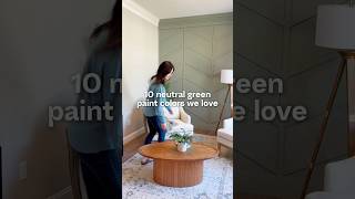 Our 10 favorite neutral green paint colors paintcolors wallcolorideas greeninterior paintideas [upl. by Savage]