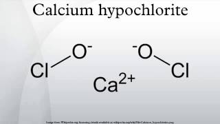 Calcium hypochlorite [upl. by Valida]