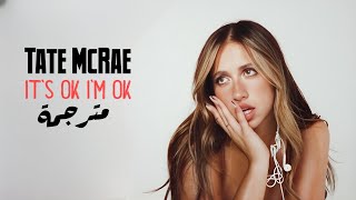 Tate McRae – Its ok Im ok Lyrics مترجمة للعربية [upl. by Einafpets267]