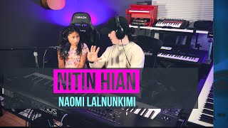 NAOMI LALNUNKIMI Cottrell  NITIN HIAN Cover [upl. by Syd]