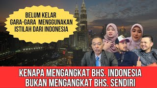 KENAPA MENGANGKAT BHSINDONESIA BUKAN BHSMALAYSIA [upl. by Ailimaj]