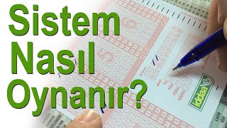 SİSTEM KUPONU NASIL OYNANIR   İDDAA NASIL OYNANIR [upl. by Gnat]